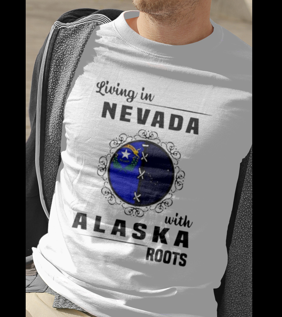 Living In Nevada With Alaska Roots State Pride Fusion Emblem T-Shirt