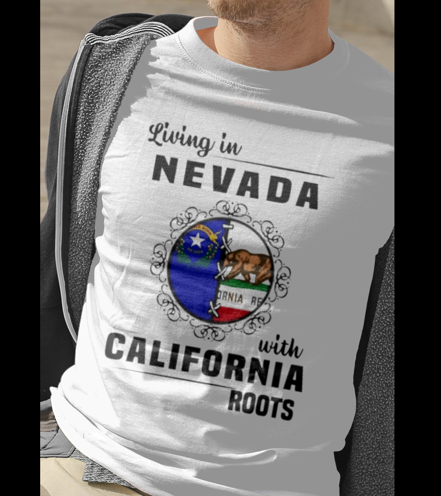 Living In Nevada With California Roots State Symbols Connection T-Shirt