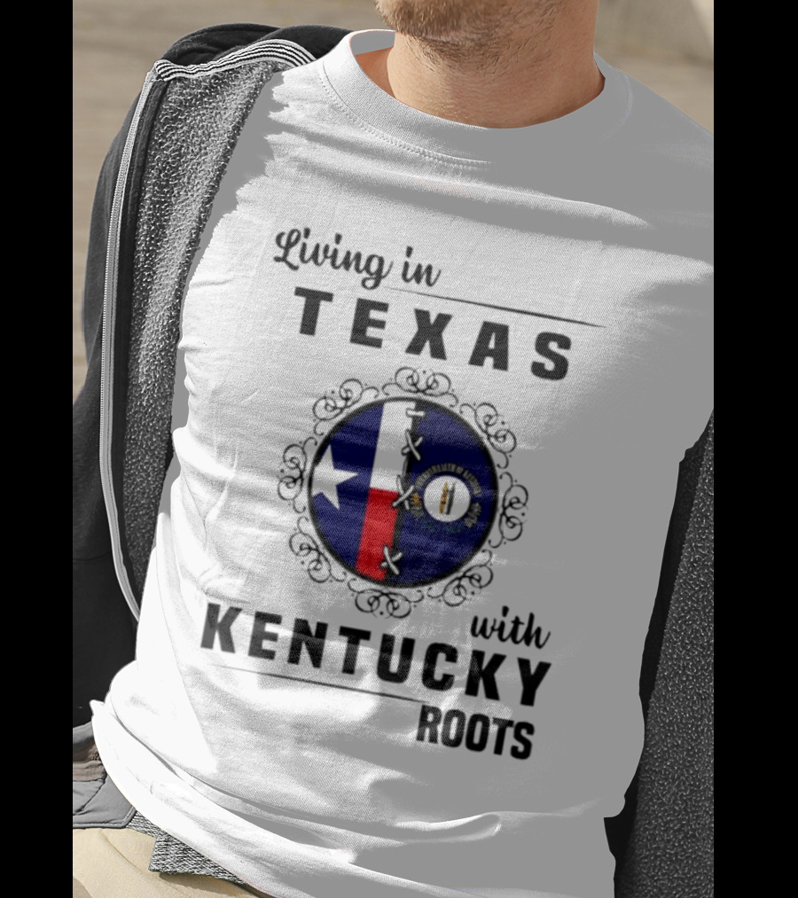 Living In Texas With Kentucky Roots Texas And Kentucky State Symbols T-Shirt