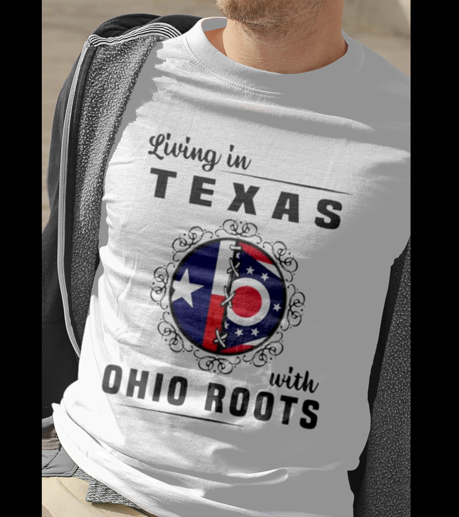 Living In Texas With Ohio Roots Flag Circle T-Shirt