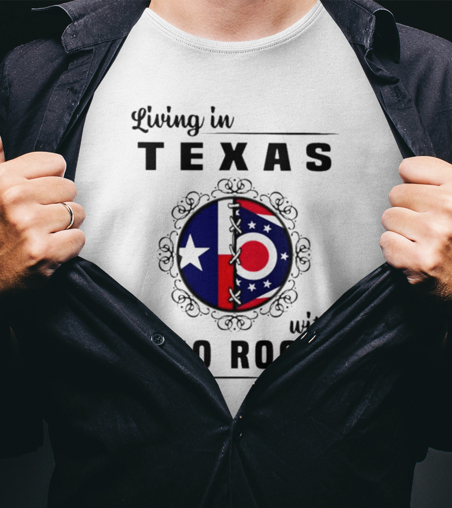Living In Texas With Ohio Roots Flag Circle T-Shirt