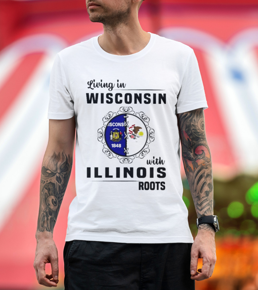 Living in Wisconsin with Illinois Roots State Flags Fusion T-Shirt