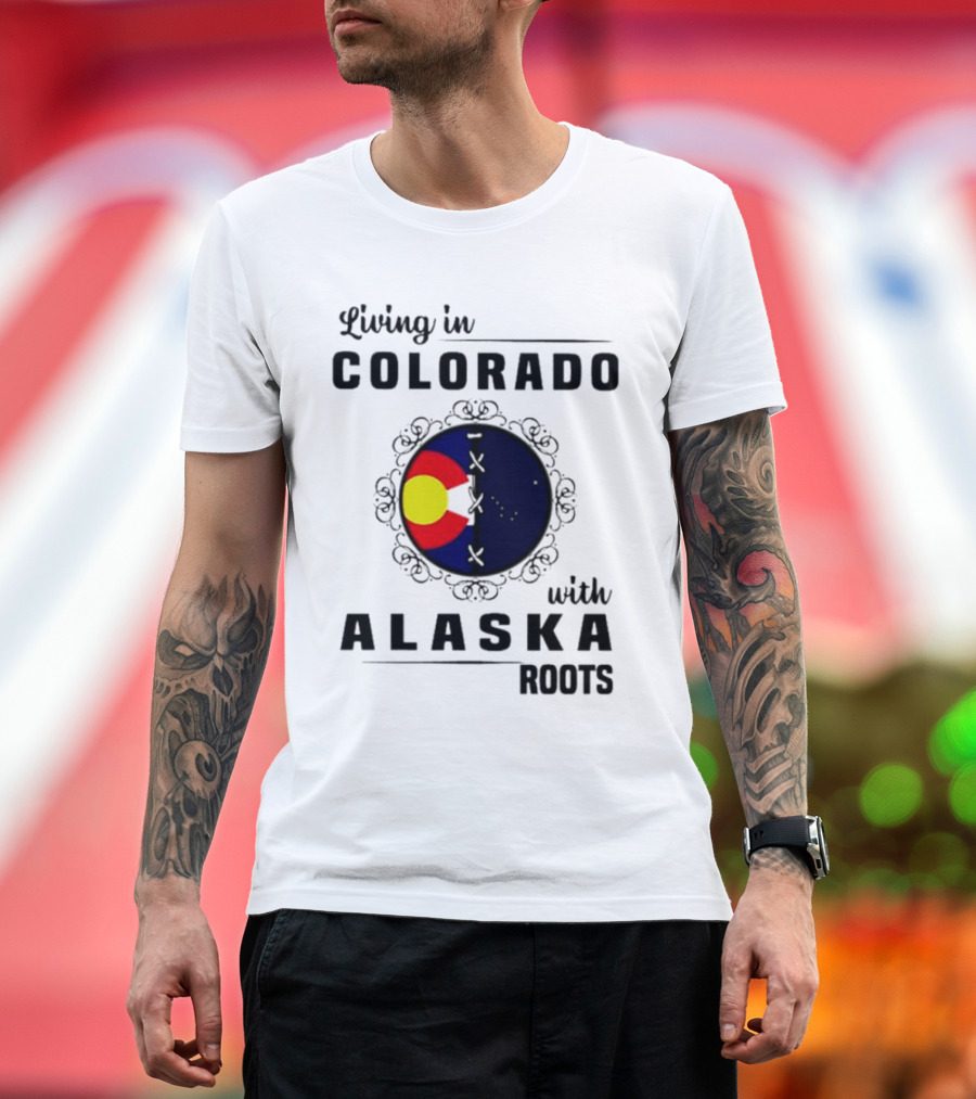 Living in Colorado with Alaska Roots Flag Circle T-Shirt