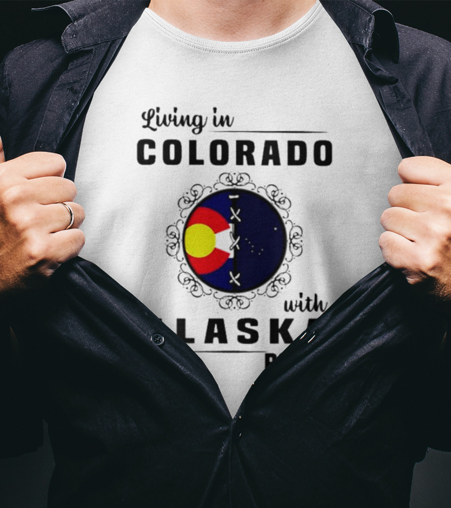 Living In Colorado With Alaska Roots Flag Circle T-Shirt