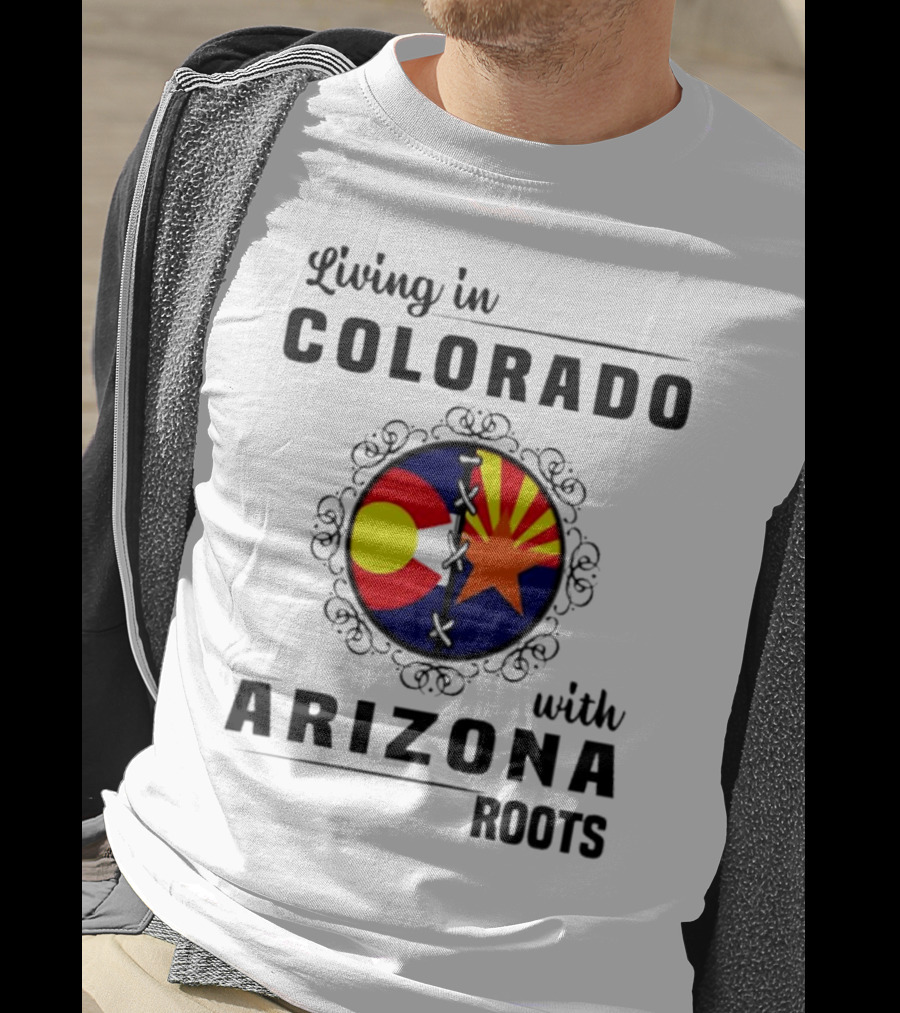 Living In Colorado With Arizona Roots State Flag Hybrid T-Shirt