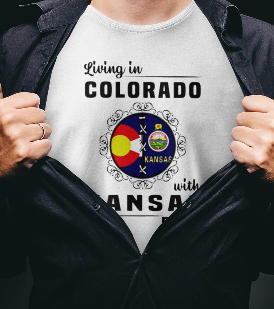 Living In Colorado With Kansas State Flag Roots T-Shirt