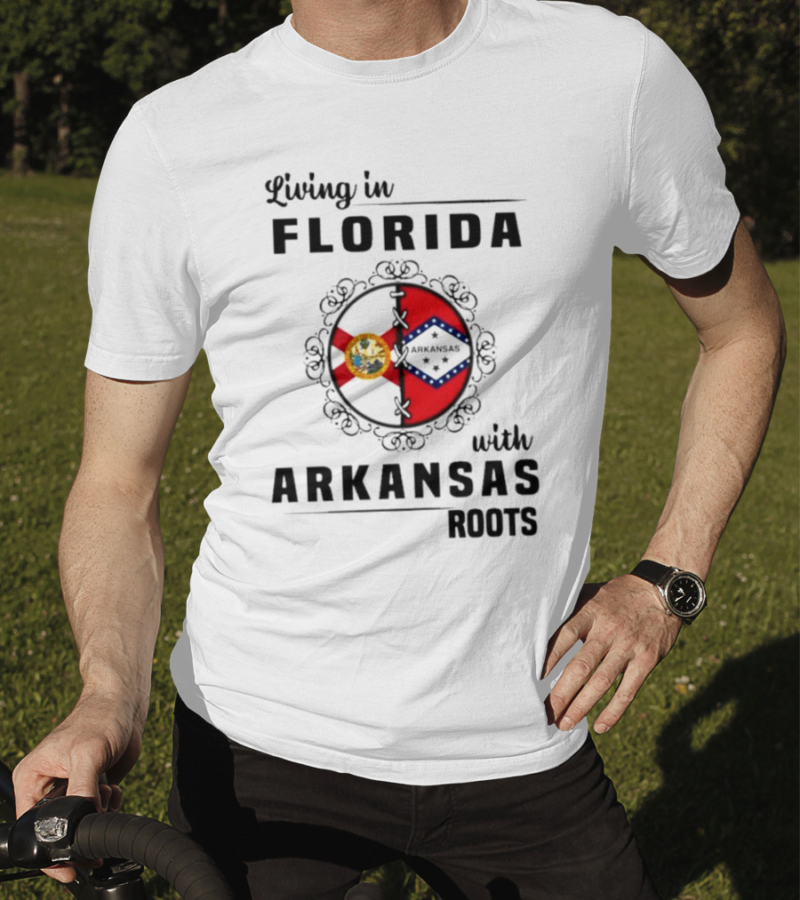 Living In Florida With Arkansas Roots Emblem Featuring State Seals And Flags T-Shirt