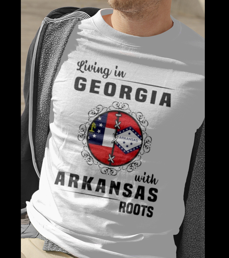 Living In Georgia With Arkansas Roots Symbolized By State Flags And Decorative Frame T-Shirt