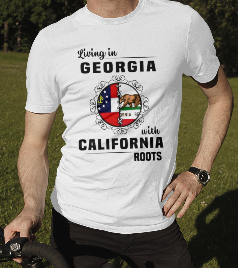 Living In Georgia With California Roots Bear And State Flags Fusion T-Shirt