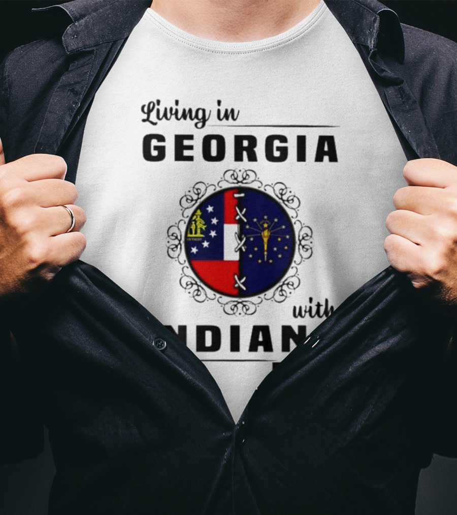 Living In Georgia With Indiana Roots – State Flags Connection T-Shirt