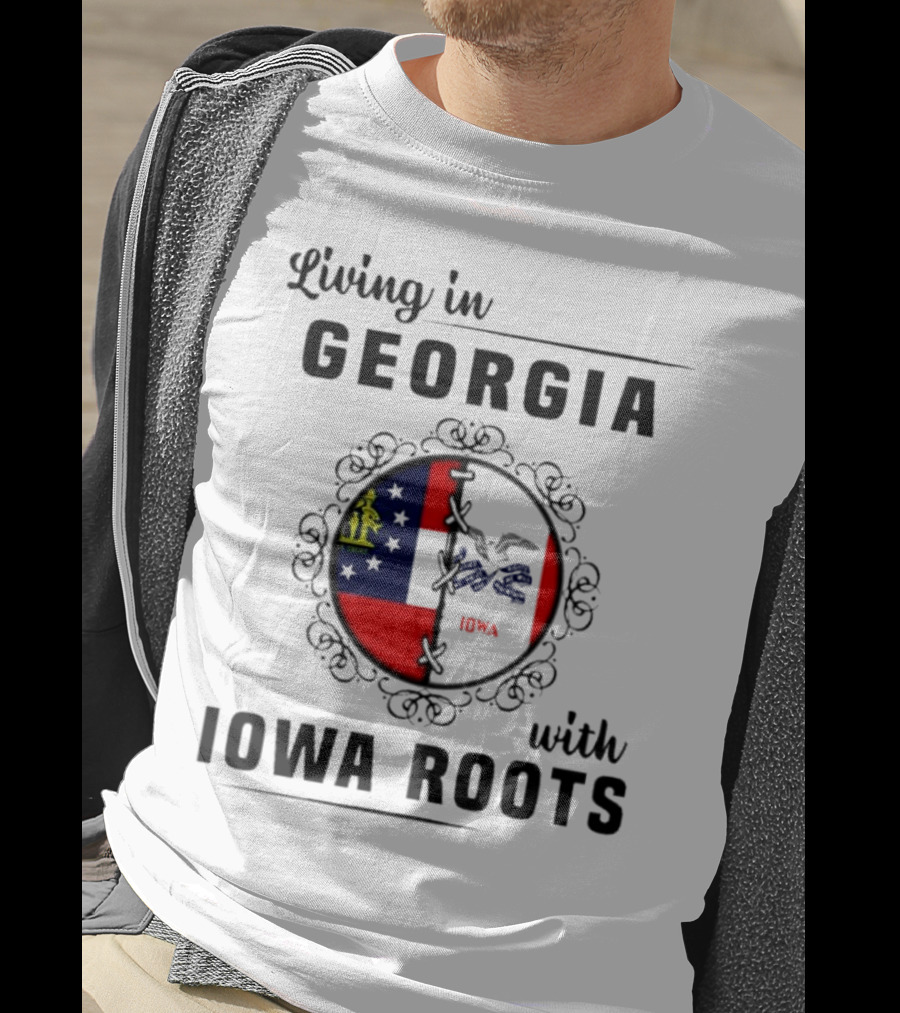 Living In Georgia Embracing Iowa Heritage With Combined State Flags T-Shirt