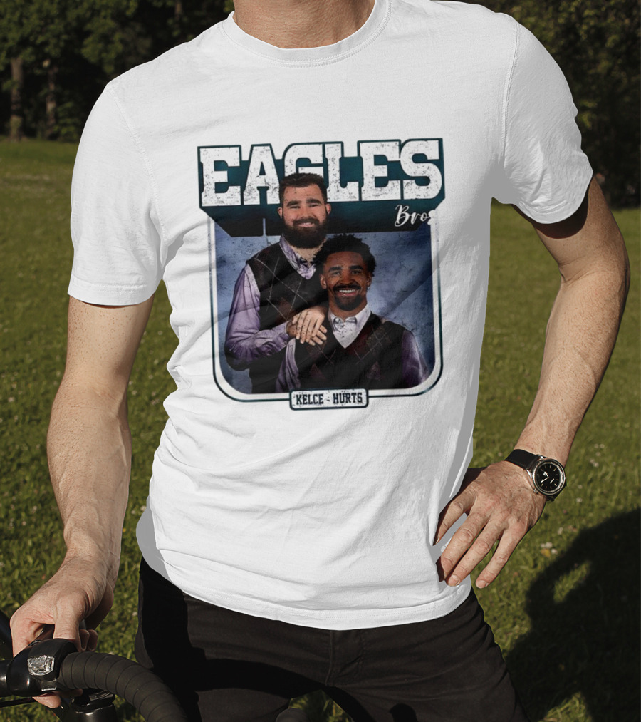 Eagles Bro Kelce Hurts Step Brothers T-Shirt