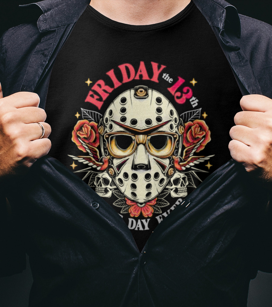 Friday The 13th Best Day Ever Jason Voorhees T-Shirt