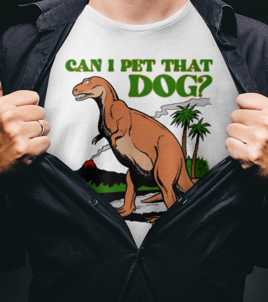 Can I Pet That Dog Dinosaur Volcano And Palm Trees T-Shirt