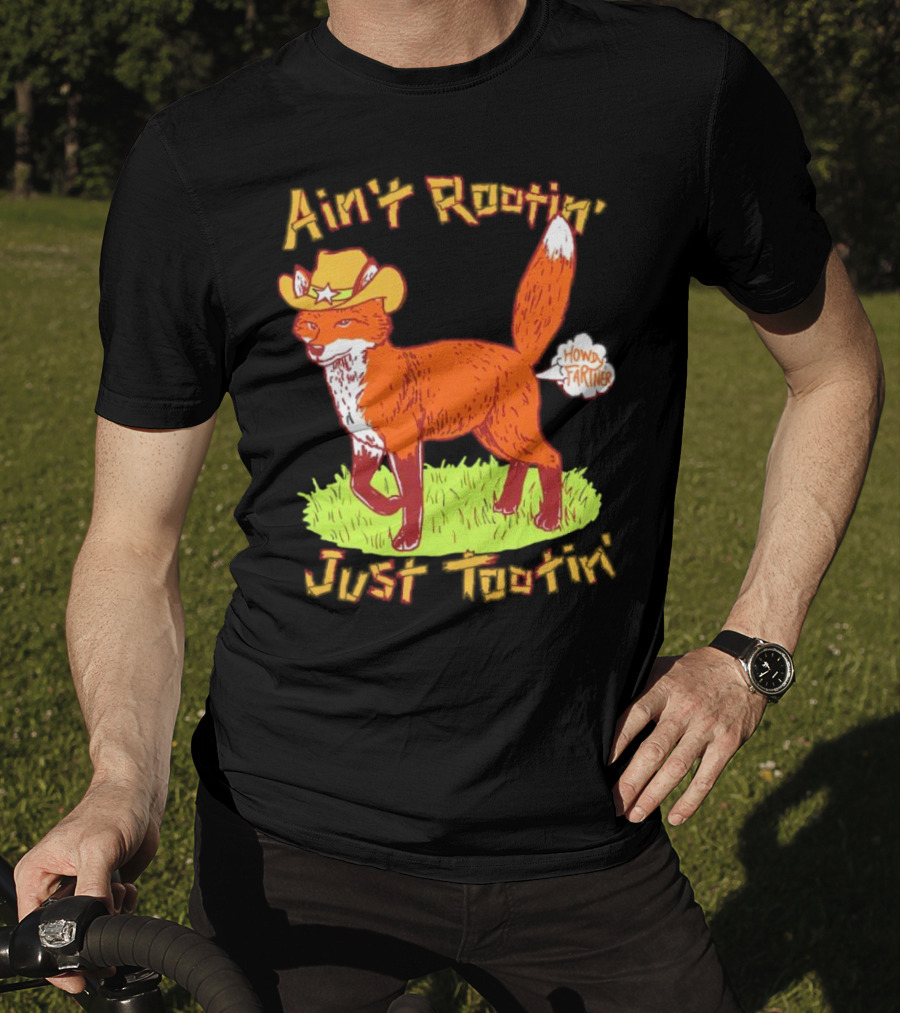 Howdy Fartner Fox Ain't Rootin' Just Tootin' T-Shirt