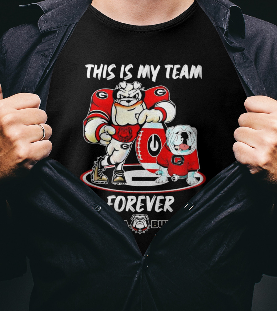 Georgia Bulldogs This Is My Team Forever Mascot Collection T-Shirt