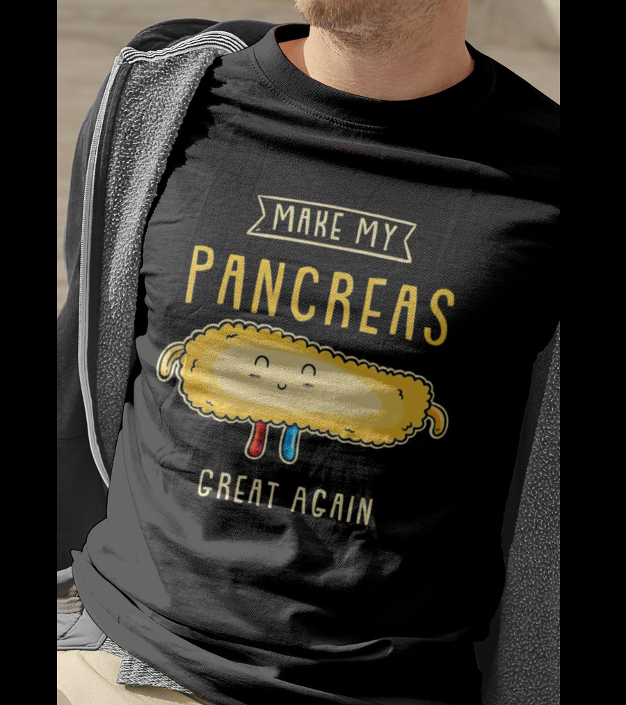 Make My Pancreas Great Again T-Shirt
