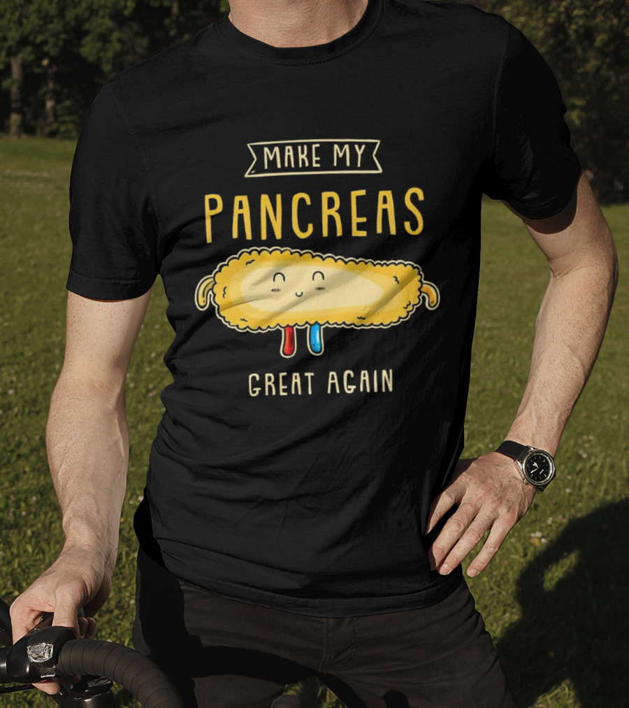 Make My Pancreas Great Again T-Shirt