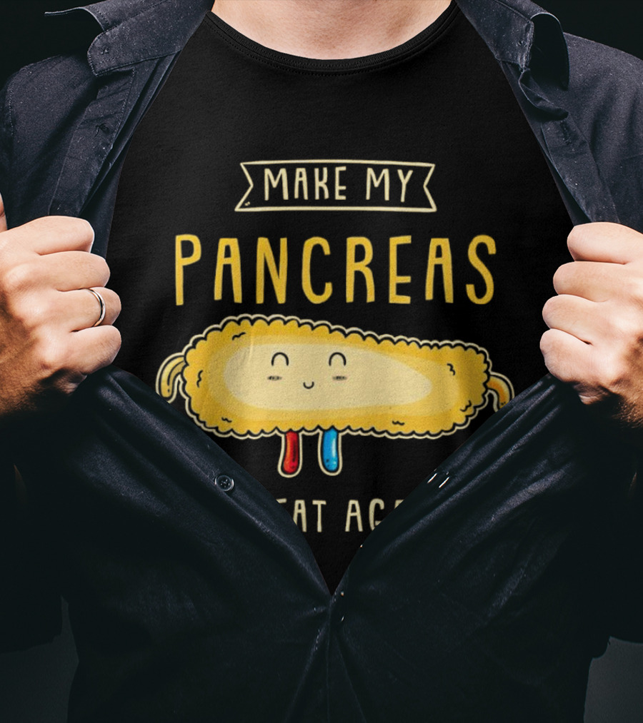 Make My Pancreas Great Again T-Shirt