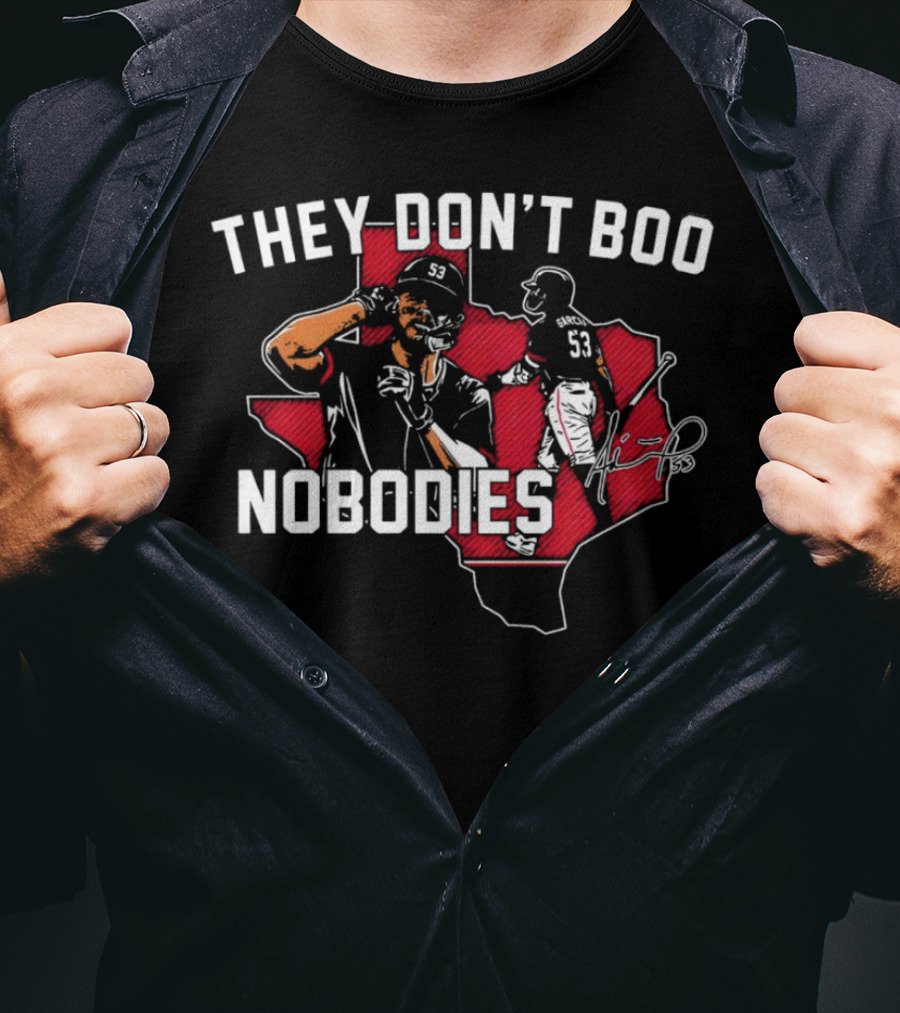 They Don’t Boo Nobodies Texas Baseball Signature 53 T-Shirt
