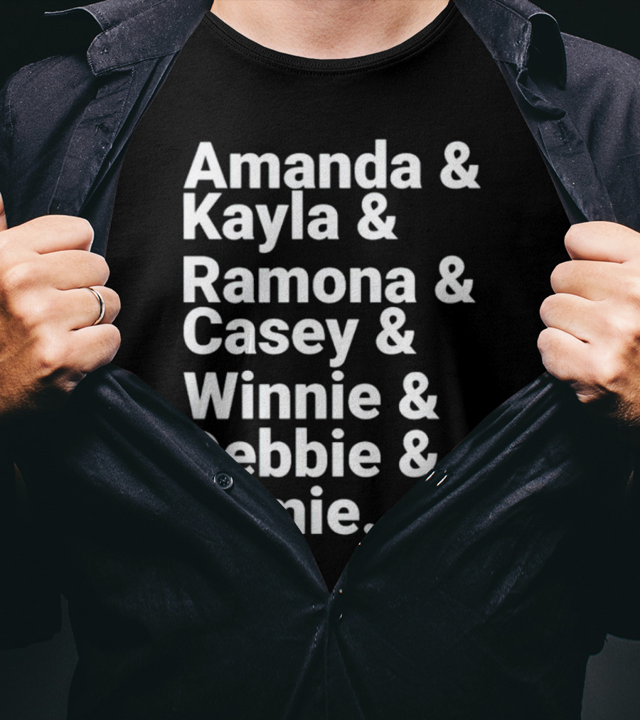 Amanda Kayla Ramona Casey Winnie Debbie Jamie T-Shirt
