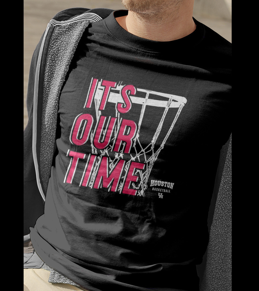 Houston Cougars Basketball It's Our Time Basketball Hoop T-Shirt