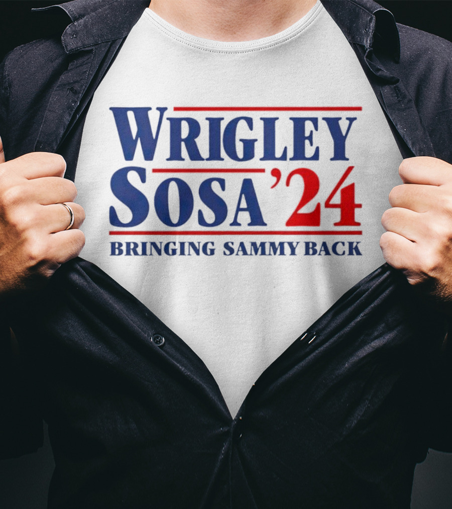 Wrigley Sosa 24 Bringing Sammy Back T-Shirt