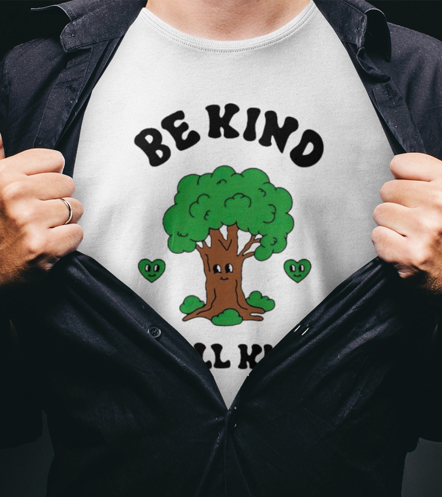 Be Kind To All Kinds Happy Tree And Hearts T-Shirt