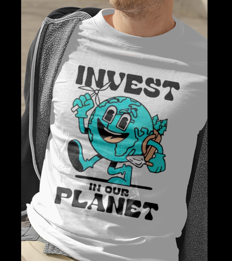 Invest In Our Planet Earth T-Shirt