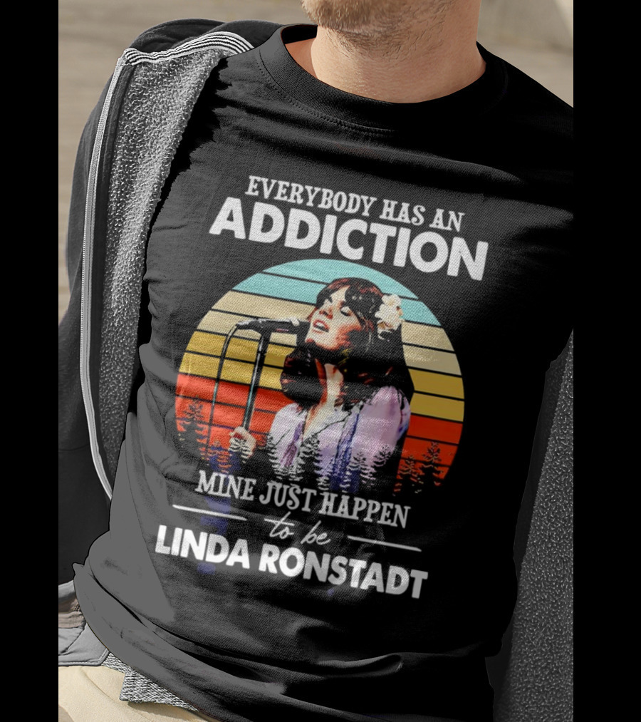 Everybody Has An Addiction Mine Just Happen To Be Linda Ronstadt Vintage Sunset Microphone Performance T-Shirt