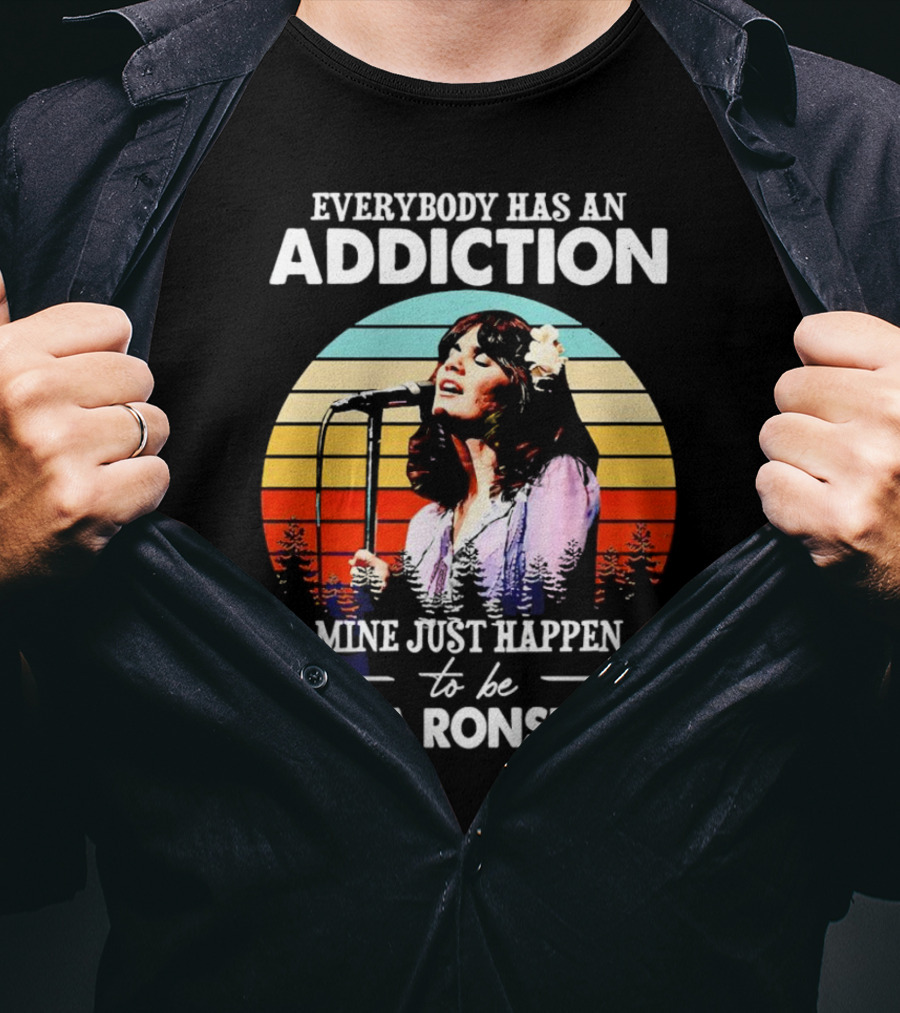 Everybody Has An Addiction Mine Just Happen To Be Linda Ronstadt Vintage Sunset Microphone Performance T-Shirt