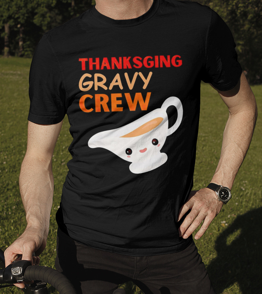 Thanksgiving Gravy Crew Smiling Saucy Boat T-Shirt