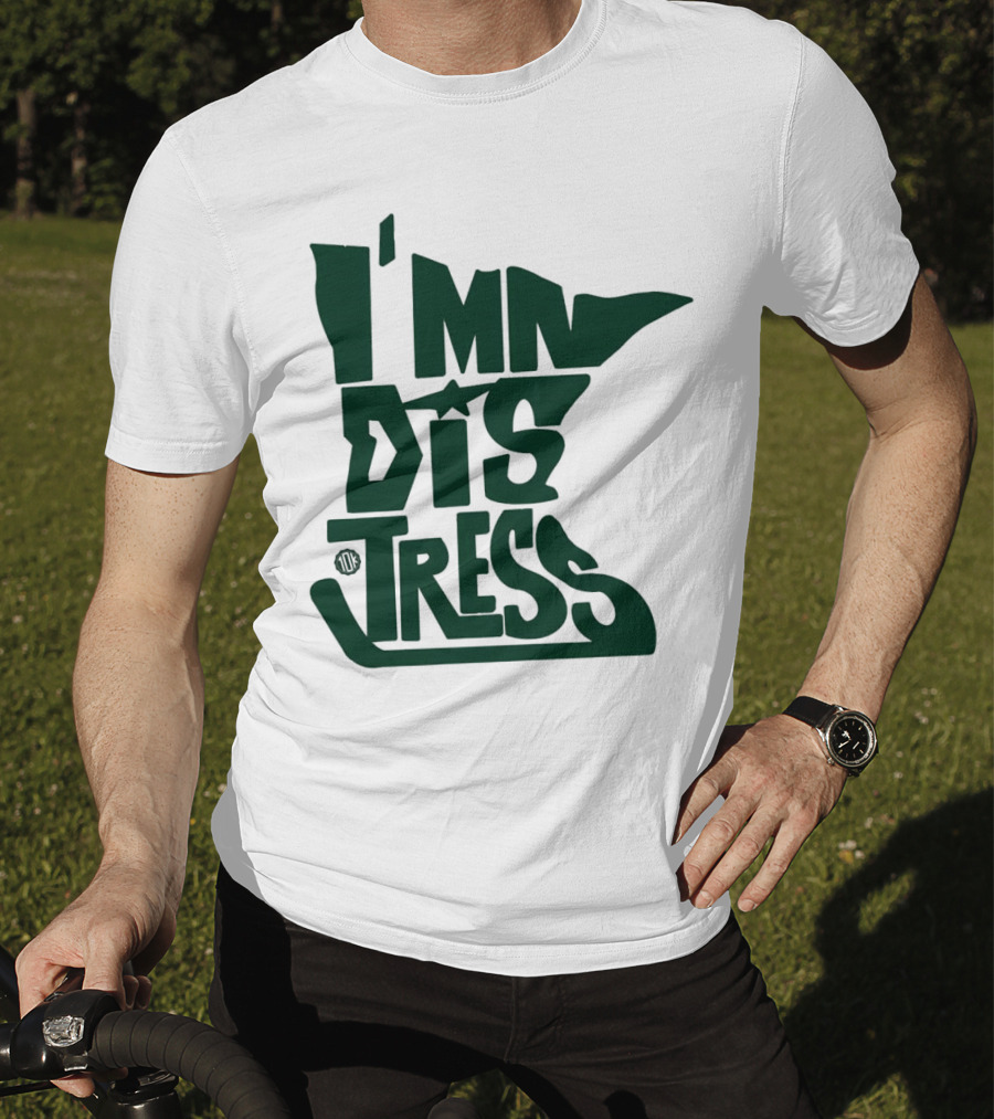 Wild Takes 10K I’mn Dis Tress Minnesota Hockey T-Shirt