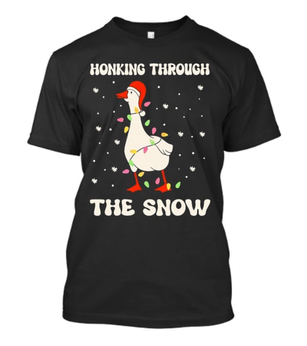 Honking Through The Snow Goose Wrapped In Christmas Lights T-Shirt