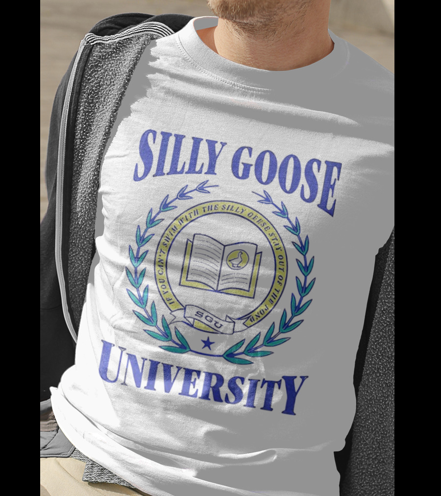Silly Goose University Educated With The Silly Goose Stay Out Of The Pond T-Shirt