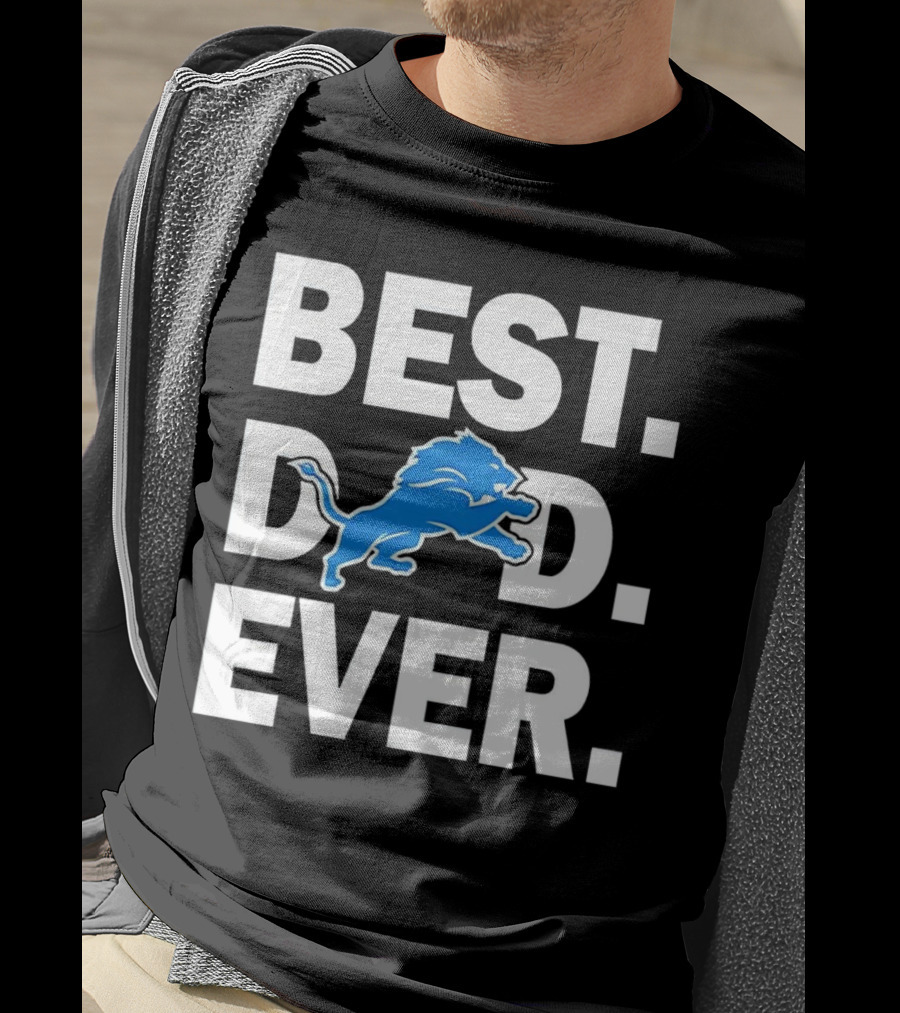 Best Detroit Lions Dad Ever T-Shirt