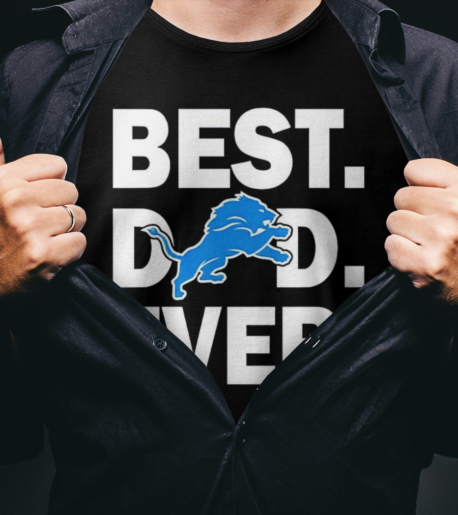 Best Detroit Lions Dad Ever T-Shirt