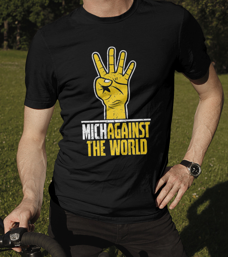 Mich Against The World Football Fan Hand T-Shirt