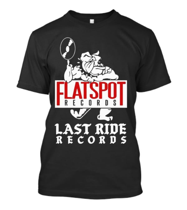 Flatspot Records Bulldog Last Ride Records T-Shirt