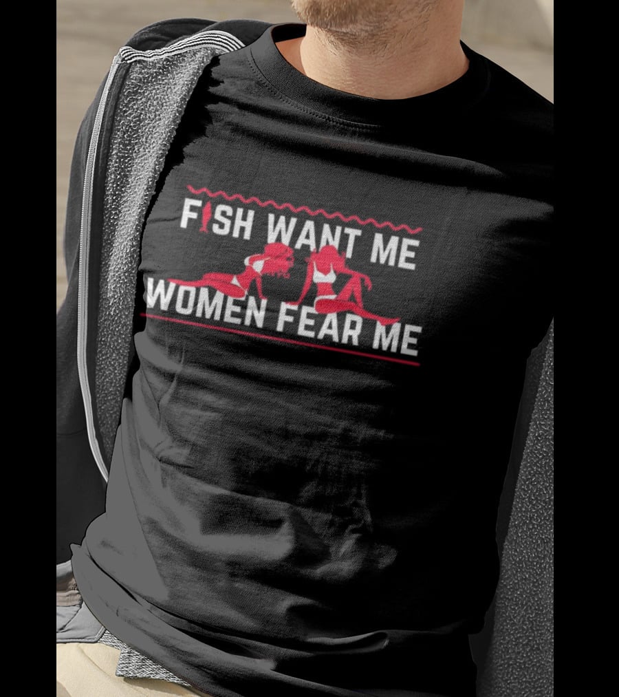 FISH WANT ME WOMEN FEAR ME Red Silhouettes T-Shirt