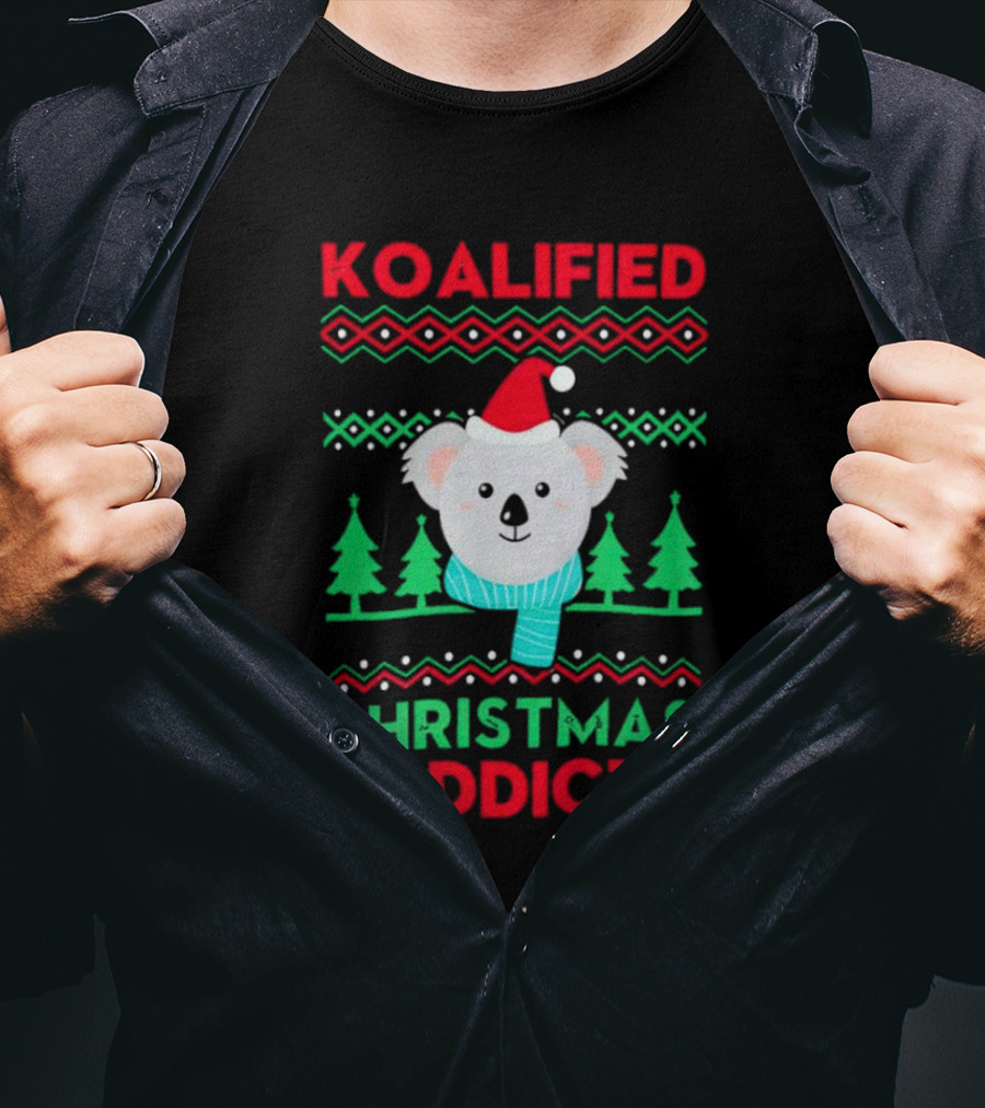 Koalified Koala Christmas Addict Ugly Sweater Style Design With Santa Hat And Christmas Trees T-Shirt