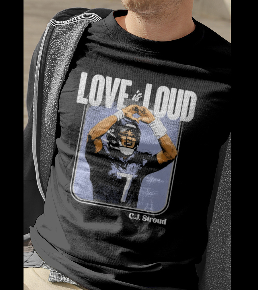 C.J. Stroud Love Is Loud Football Number 7 T-Shirt