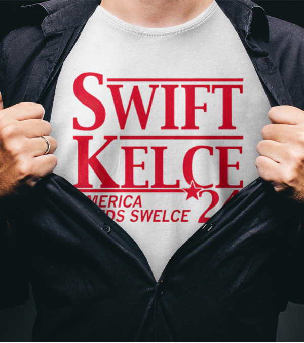 Swift Kelce 2024 America Needs Swelce T-Shirt
