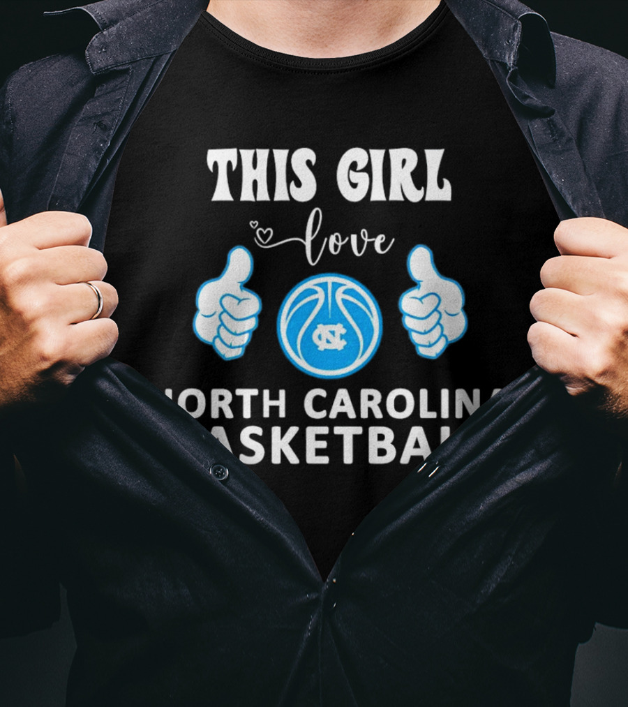 This Girl Love North Carolina Basketball With Heart And Ball T-Shirt