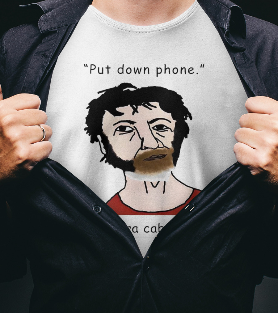 Put Down Phone Algebra Cabin Man Portrait T-Shirt