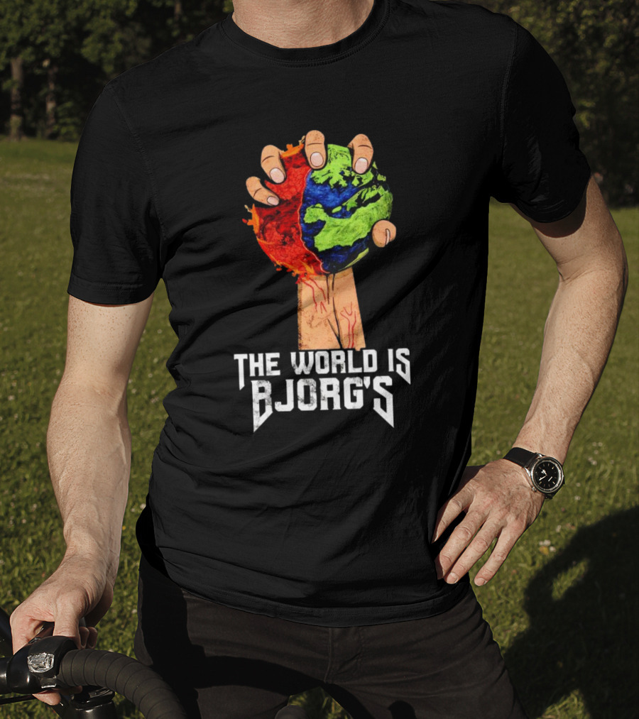 The World Is Bjorg's Hand Gripping Bloodied Earth T-Shirt