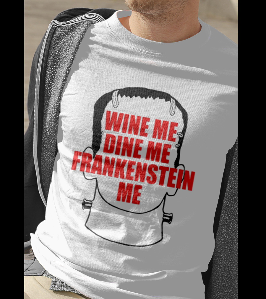 Scott Steiner Wine Me Dine Me Frankenstein Me Monster Head T-Shirt