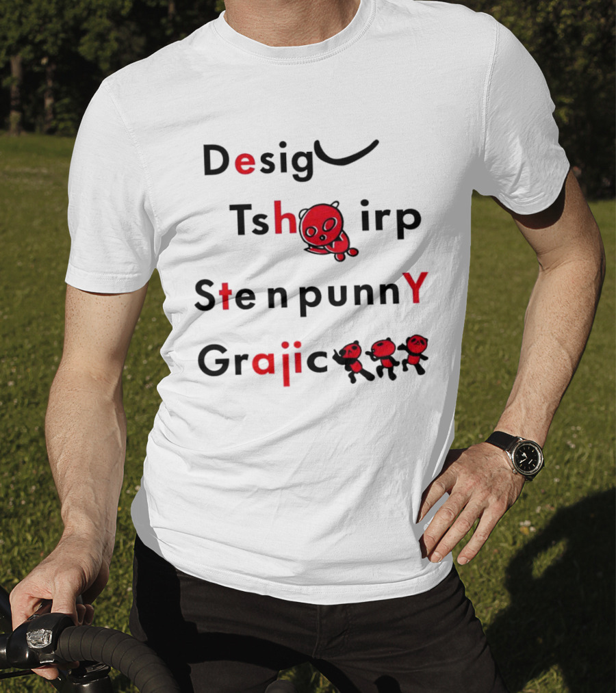 Desig Tshirt Sten Punny Graiic Red Panda Typography T-Shirt