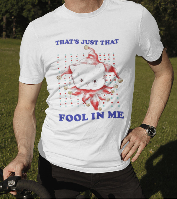 That's Just That Fool In Me Cat Jester Hat Polka Dots T-Shirt