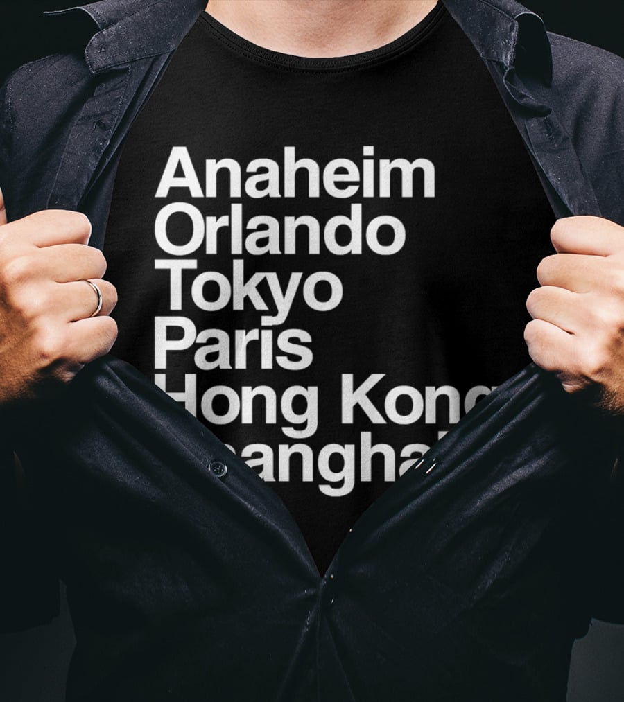 Anaheim Orlando Tokyo Paris Hong Kong Shanghai Disney Parks Locations T-Shirt